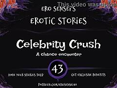 Celebrity Crush Erotic Audio!