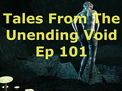 What happens in tales from the unending void episode 101?